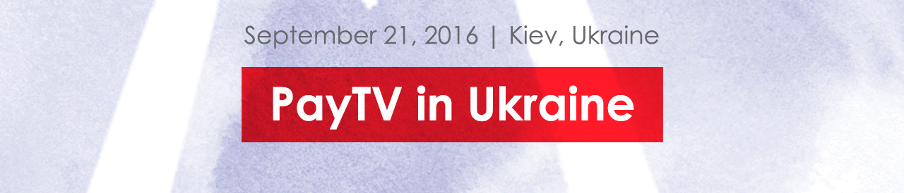 PayTV in Ukraine-2016: UP & UP